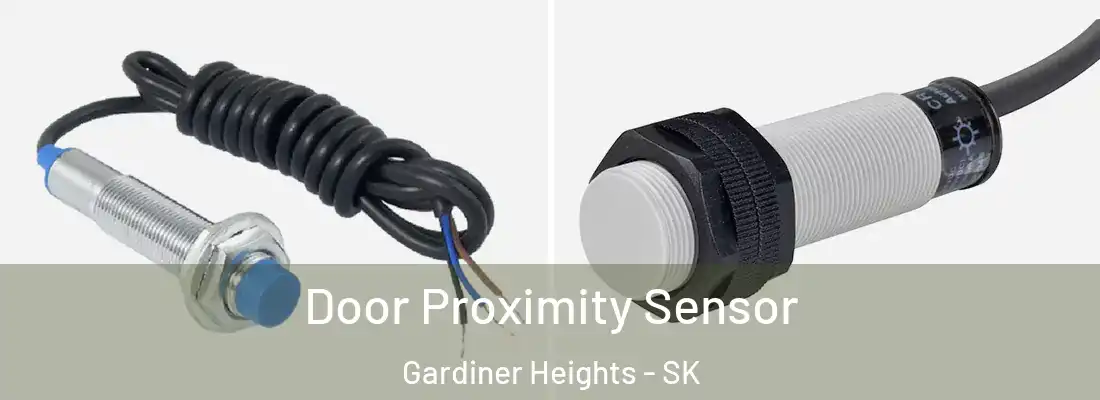 Door Proximity Sensor Gardiner Heights - SK