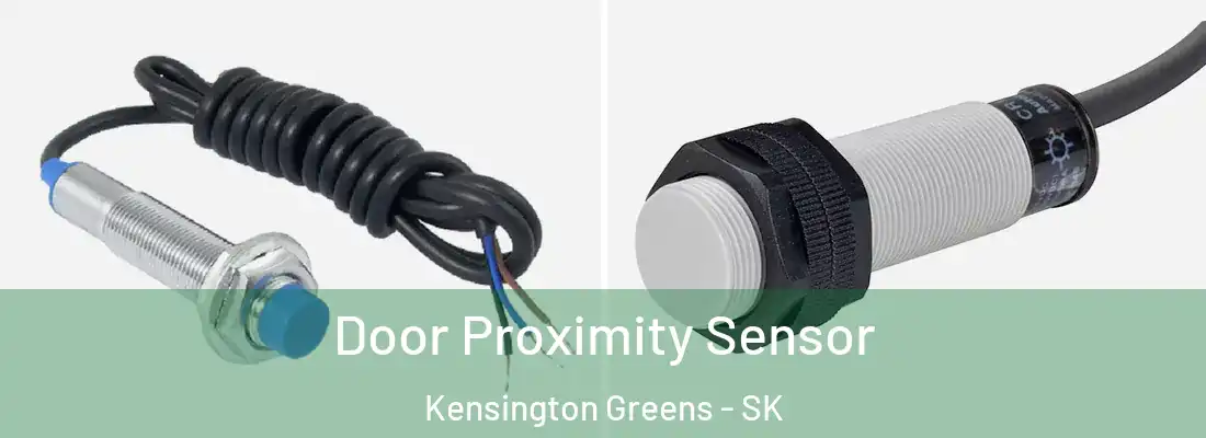  Door Proximity Sensor Kensington Greens - SK