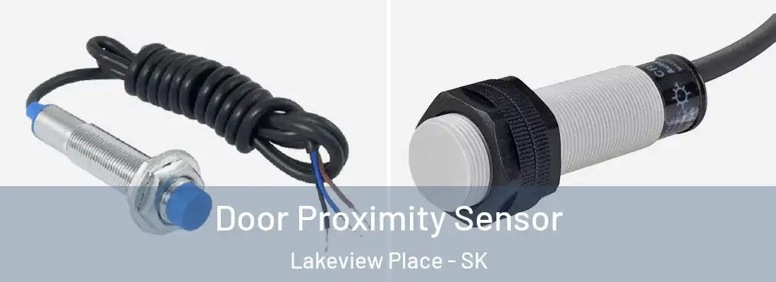 Door Proximity Sensor Lakeview Place - SK