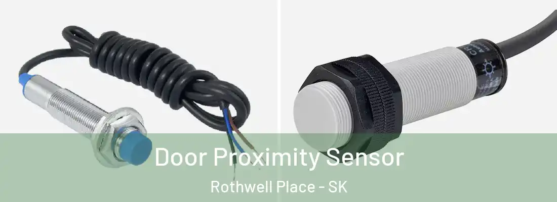 Door Proximity Sensor Rothwell Place - SK
