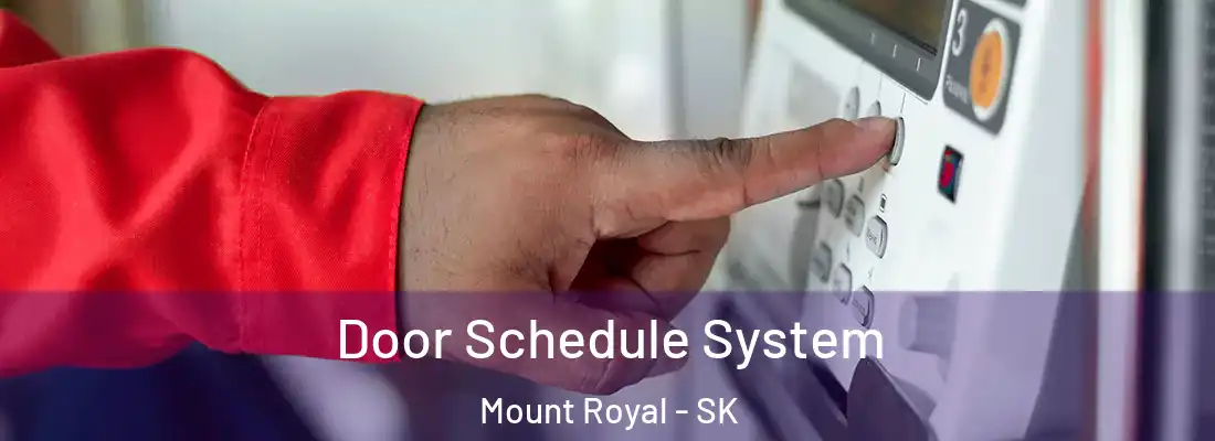 Door Schedule System Mount Royal - SK