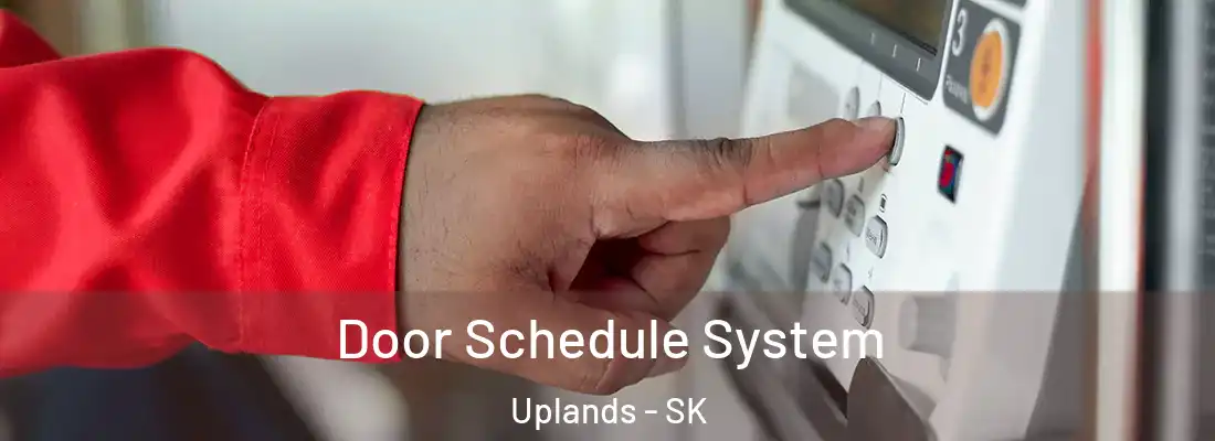 Door Schedule System Uplands - SK