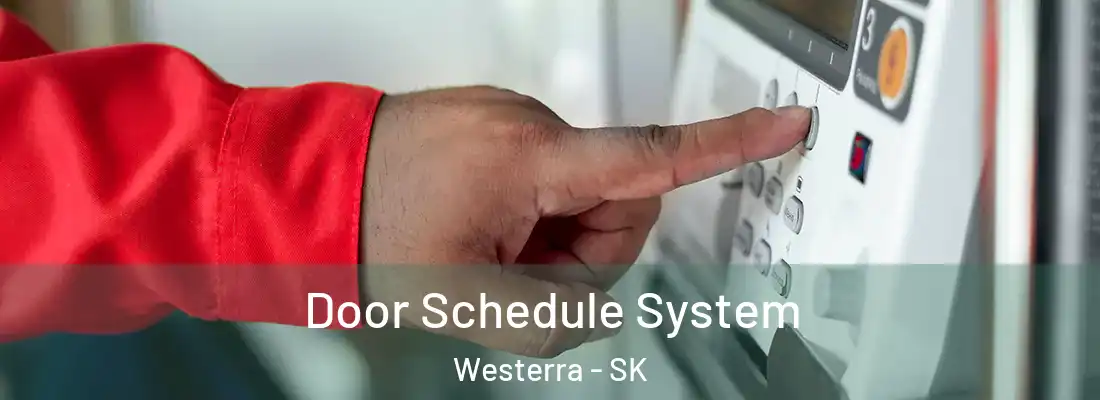 Door Schedule System Westerra - SK