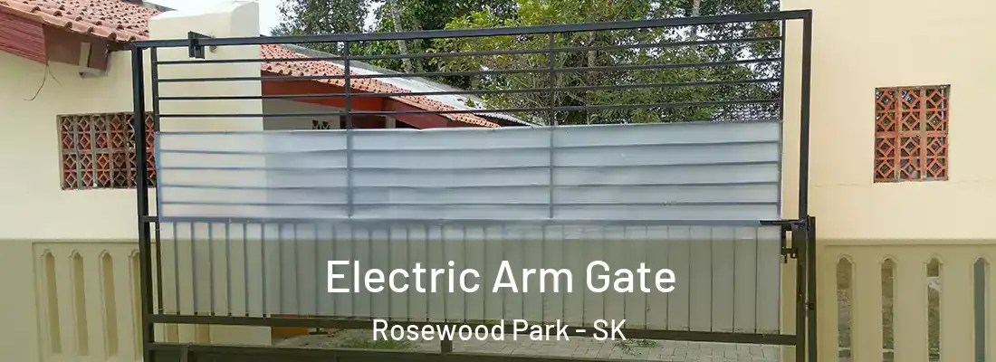 Electric Arm Gate Rosewood Park - SK