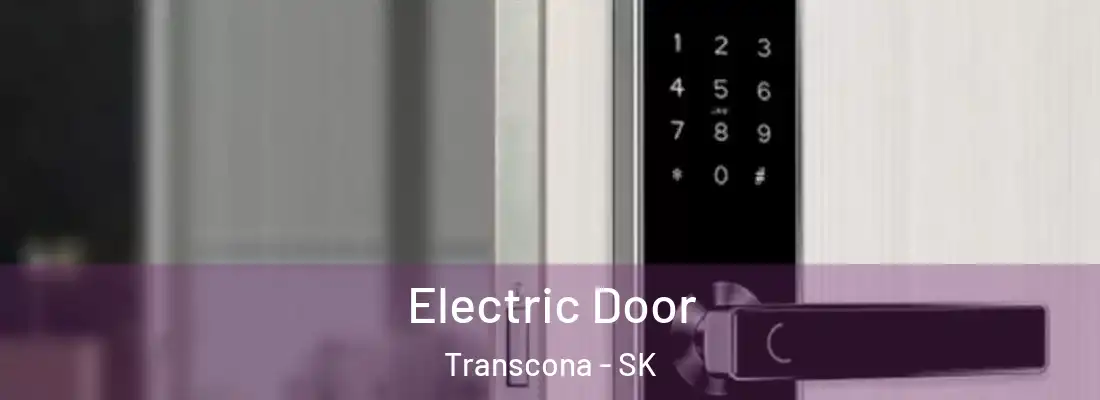  Electric Door Transcona - SK