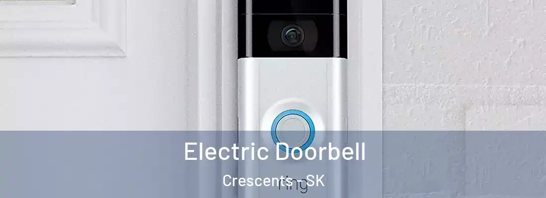  Electric Doorbell Crescents - SK