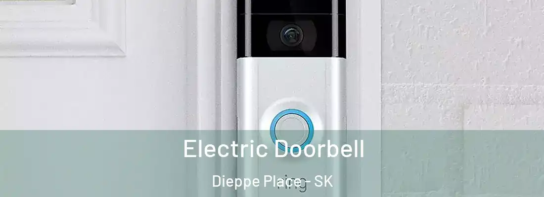  Electric Doorbell Dieppe Place - SK