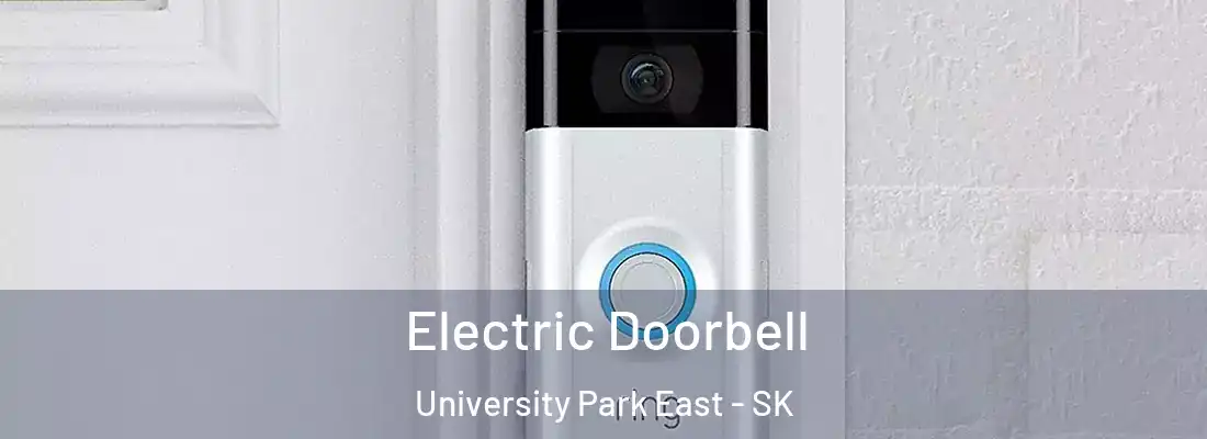  Electric Doorbell University Park East - SK
