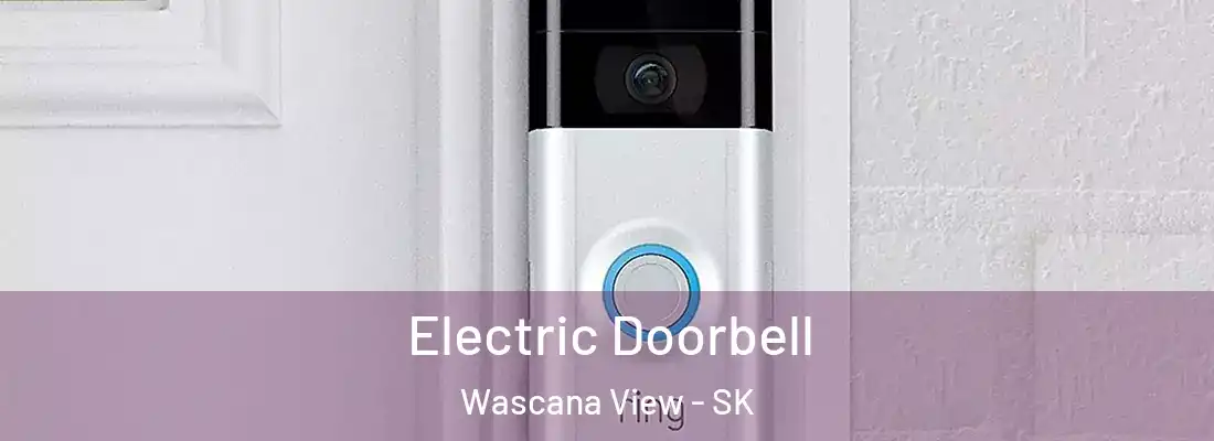  Electric Doorbell Wascana View - SK