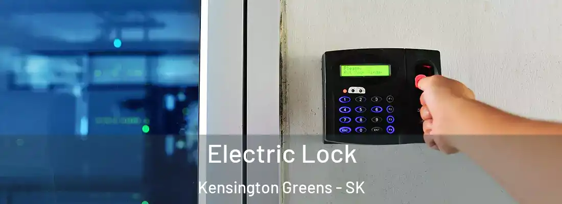  Electric Lock Kensington Greens - SK