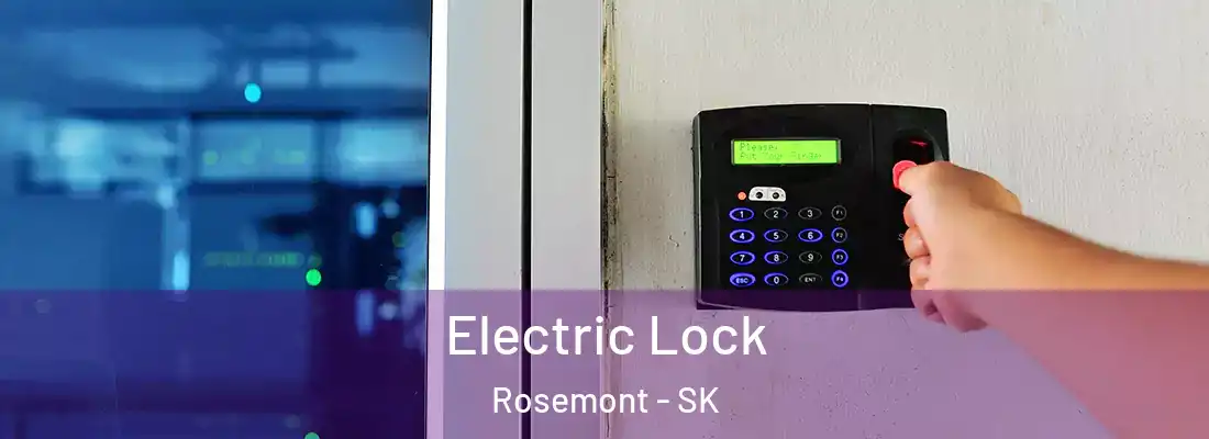  Electric Lock Rosemont - SK