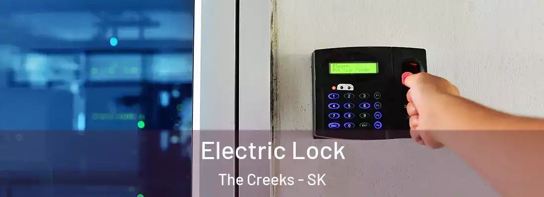 Electric Lock The Creeks - SK