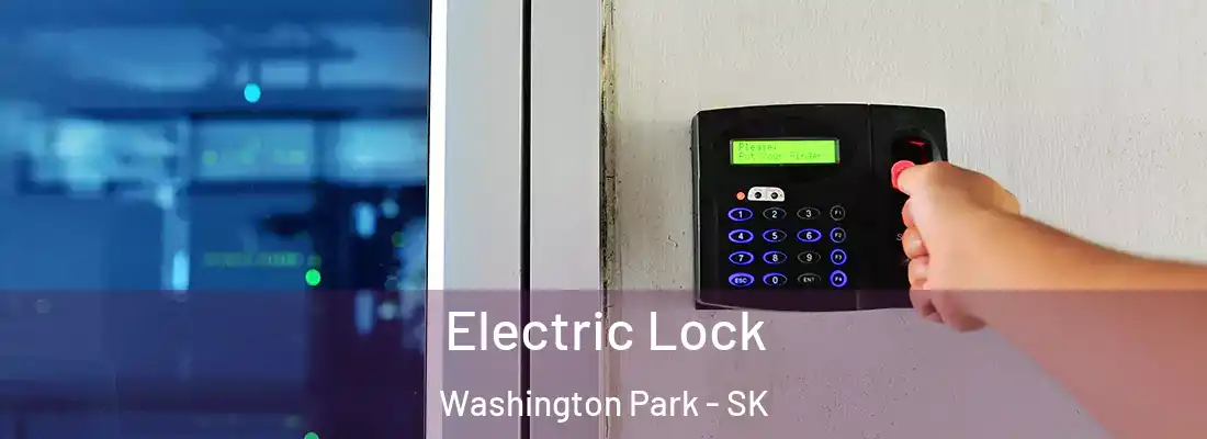  Electric Lock Washington Park - SK