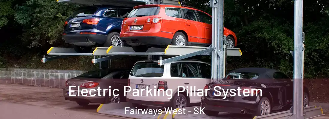  Electric Parking Pillar System Fairways West - SK