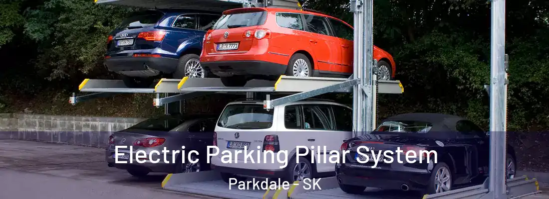  Electric Parking Pillar System Parkdale - SK