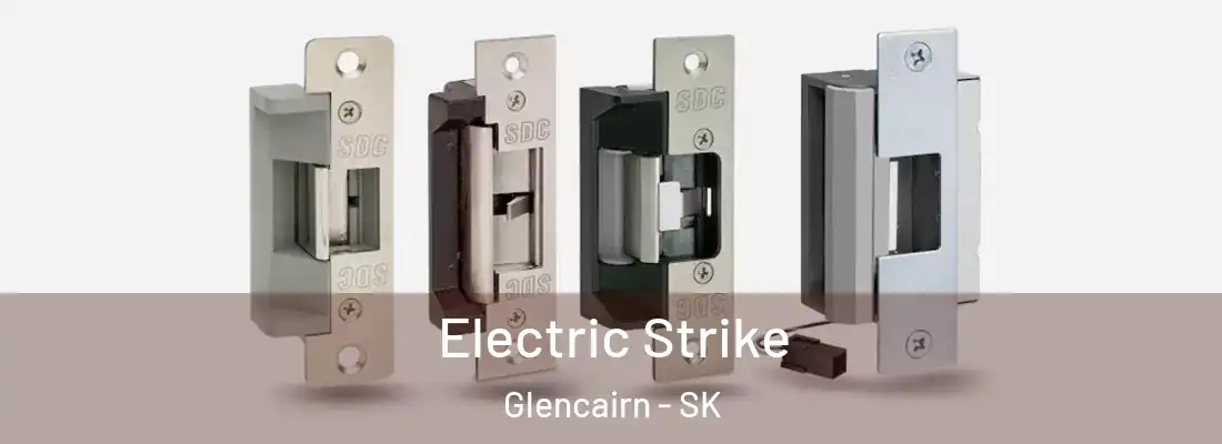  Electric Strike Glencairn - SK