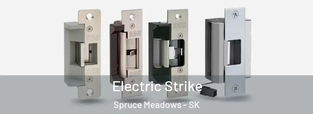  Electric Strike Spruce Meadows - SK