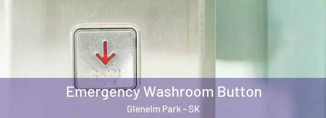  Emergency Washroom Button Glenelm Park - SK