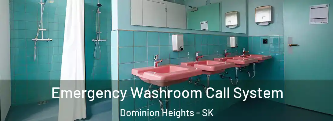  Emergency Washroom Call System Dominion Heights - SK