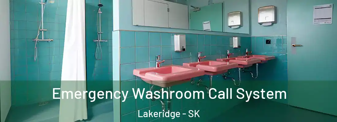  Emergency Washroom Call System Lakeridge - SK