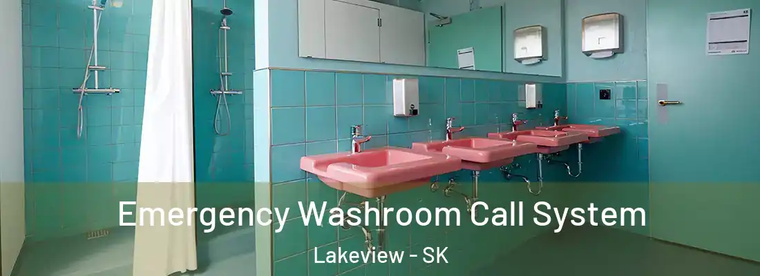  Emergency Washroom Call System Lakeview - SK