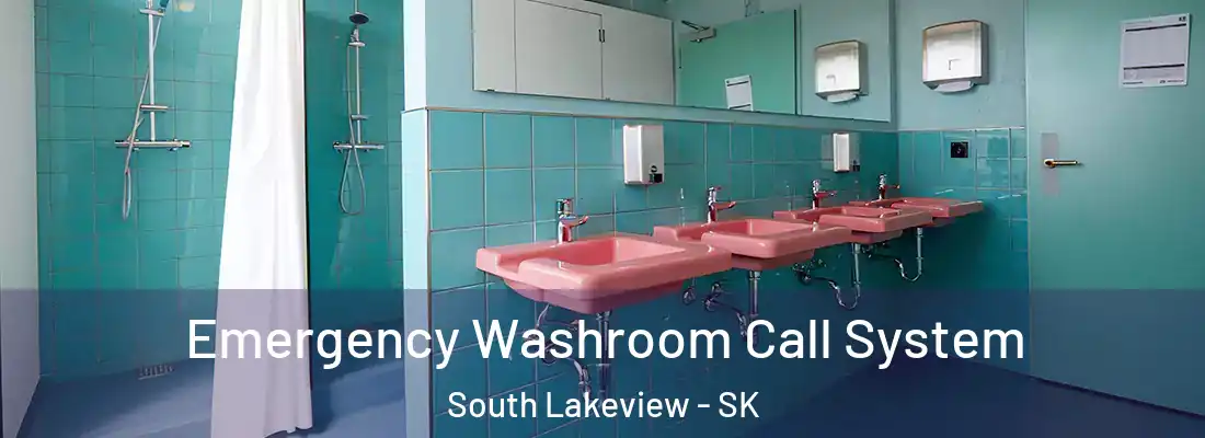  Emergency Washroom Call System South Lakeview - SK