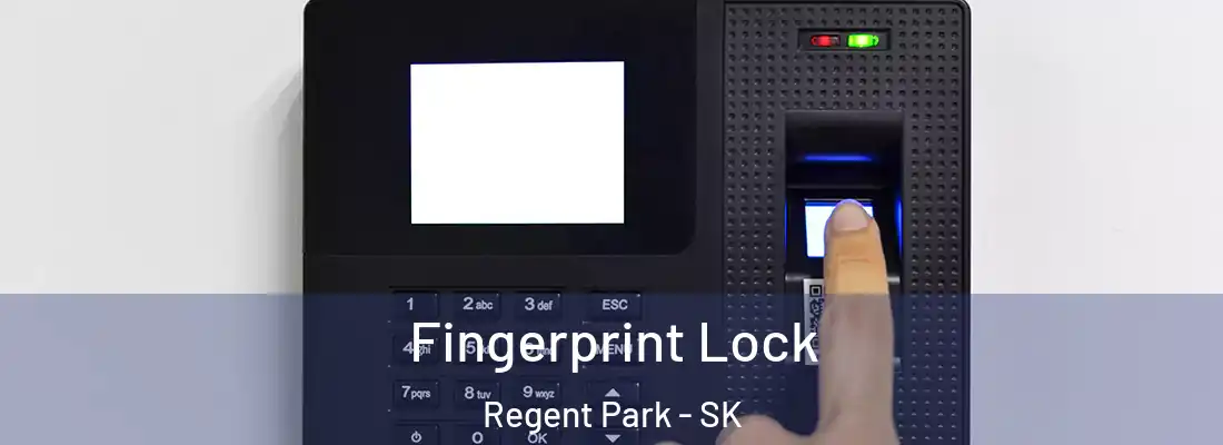  Fingerprint Lock Regent Park - SK