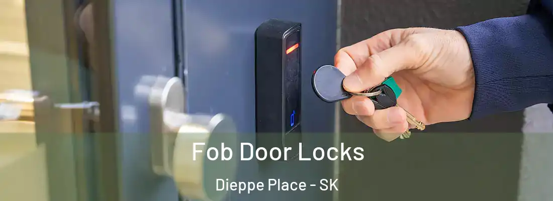  Fob Door Locks Dieppe Place - SK
