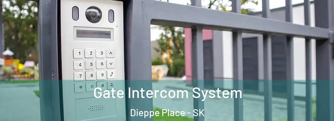  Gate Intercom System Dieppe Place - SK