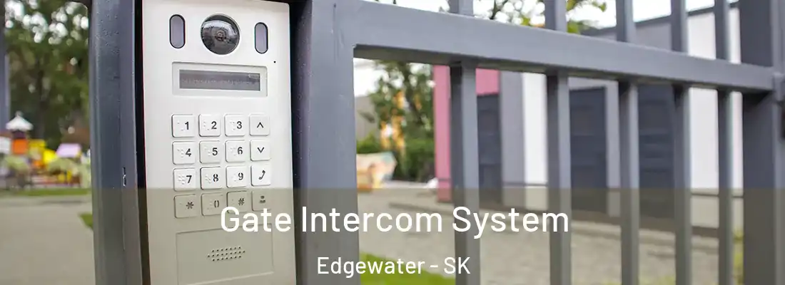  Gate Intercom System Edgewater - SK