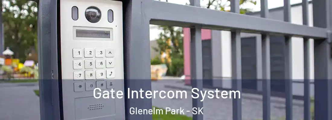  Gate Intercom System Glenelm Park - SK