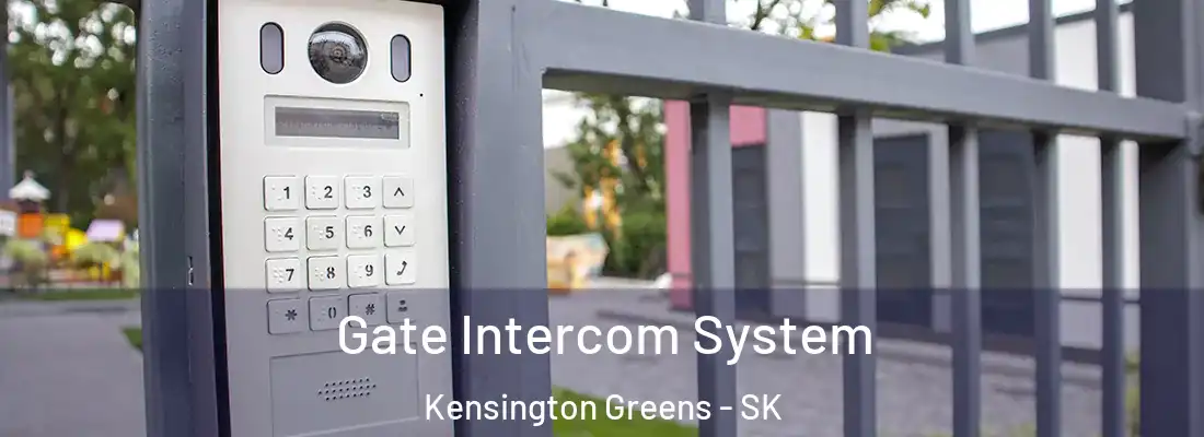  Gate Intercom System Kensington Greens - SK