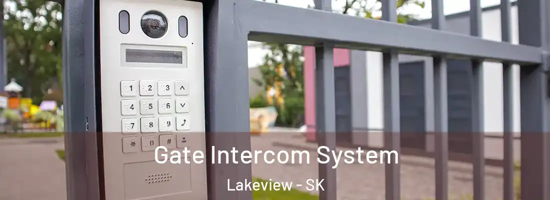  Gate Intercom System Lakeview - SK