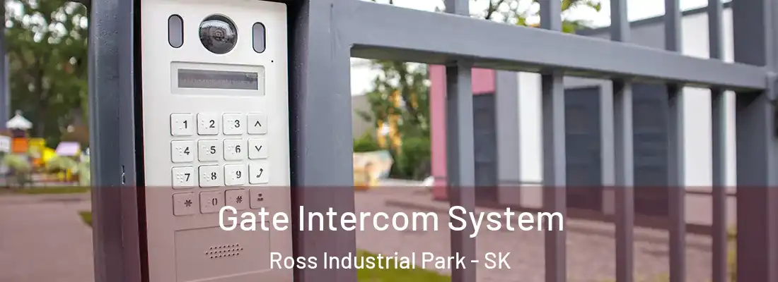  Gate Intercom System Ross Industrial Park - SK