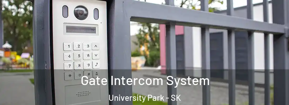  Gate Intercom System University Park - SK
