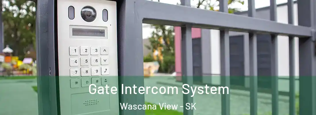  Gate Intercom System Wascana View - SK