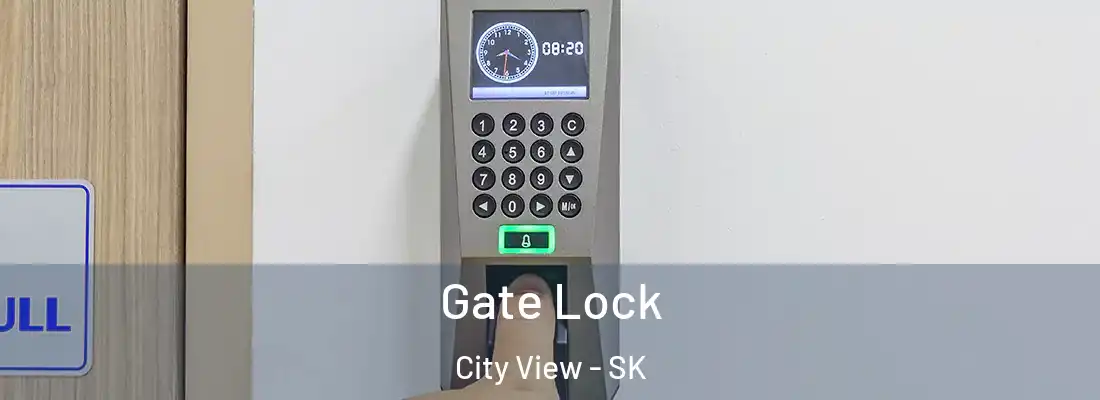  Gate Lock City View - SK