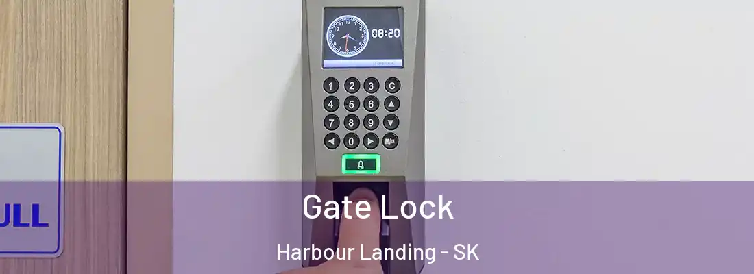  Gate Lock Harbour Landing - SK