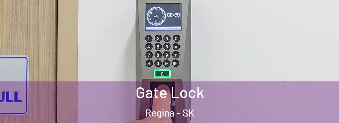  Gate Lock Regina - SK