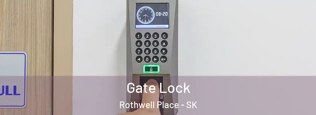  Gate Lock Rothwell Place - SK