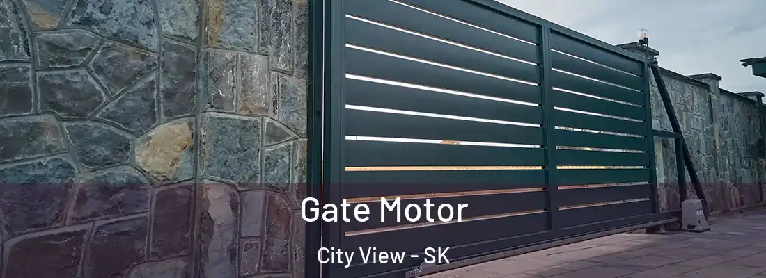  Gate Motor City View - SK