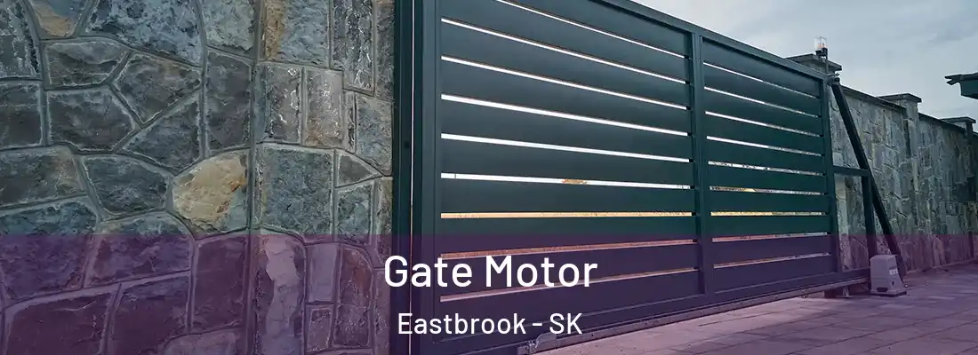 Gate Motor Eastbrook - SK