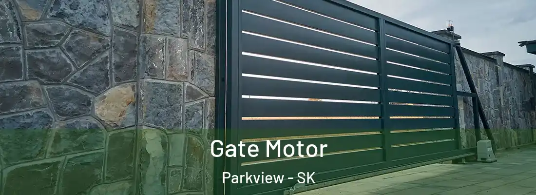  Gate Motor Parkview - SK