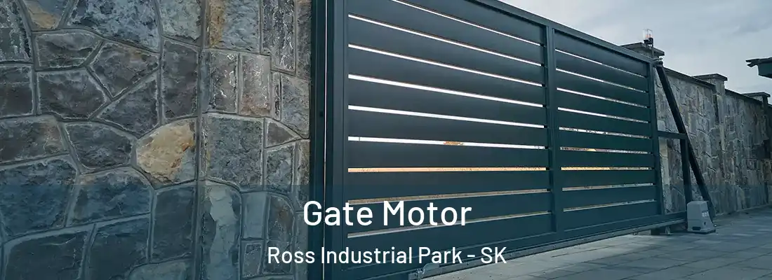  Gate Motor Ross Industrial Park - SK