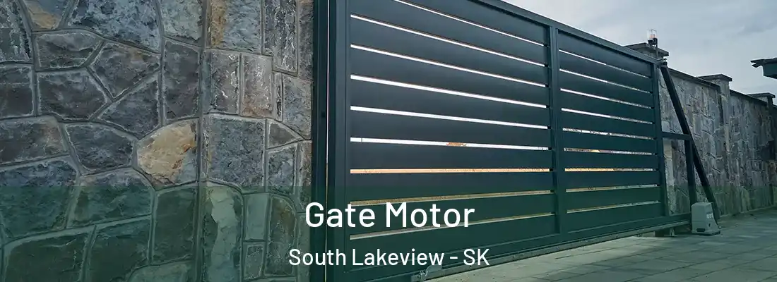  Gate Motor South Lakeview - SK