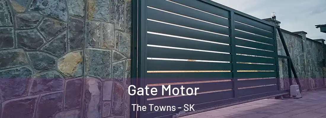 Gate Motor The Towns - SK