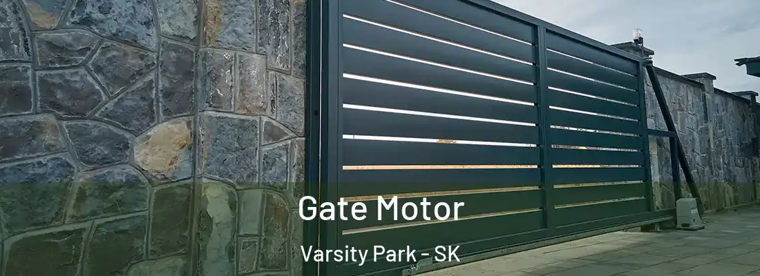  Gate Motor Varsity Park - SK