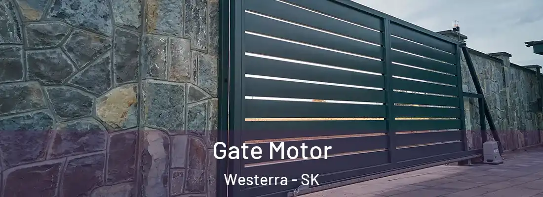  Gate Motor Westerra - SK