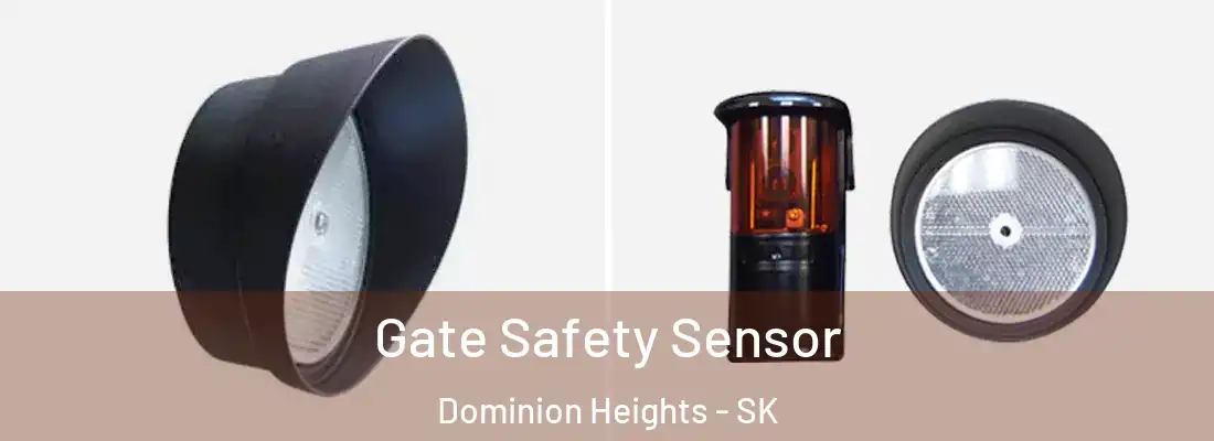  Gate Safety Sensor Dominion Heights - SK