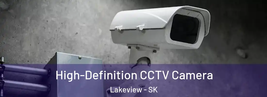  High-Definition CCTV Camera Lakeview - SK